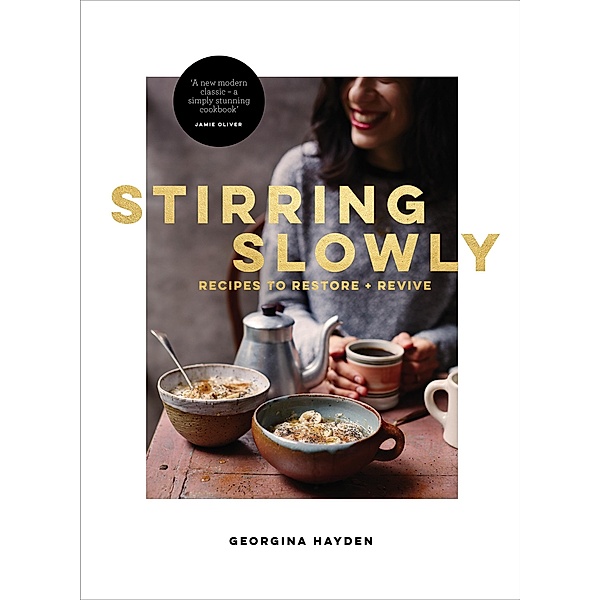 Stirring Slowly, Georgina Hayden