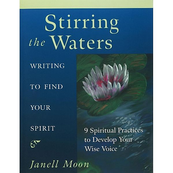 Stirring the Waters, Janell Moon