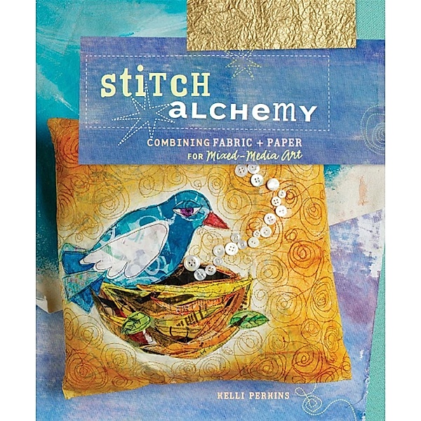 Stitch Alchemy, Kelli Perkins
