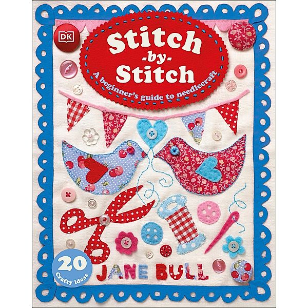 Stitch-by-Stitch, Jane Bull