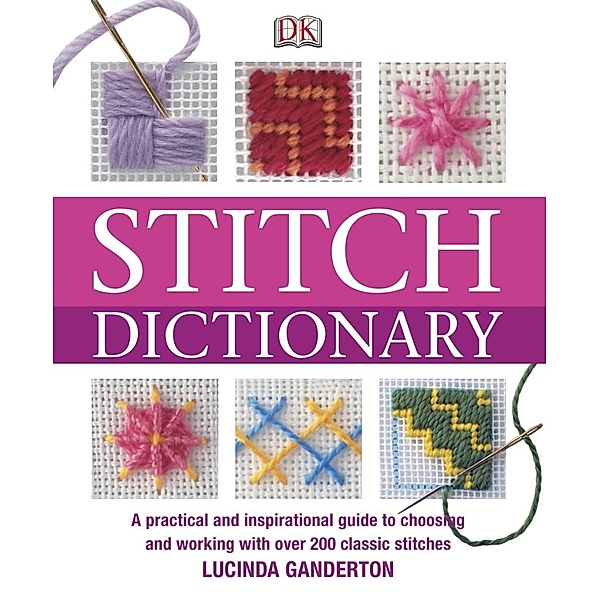 Stitch Dictionary / DK, Lucinda Ganderton