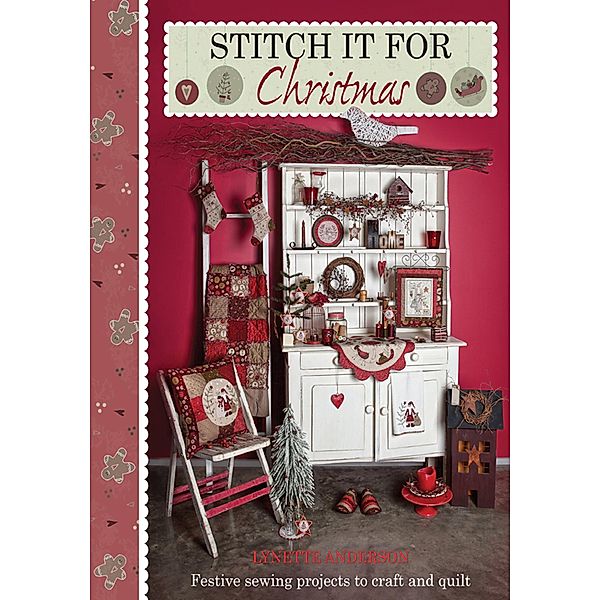 Stitch It for Christmas / Stitch It, Lynette Anderson