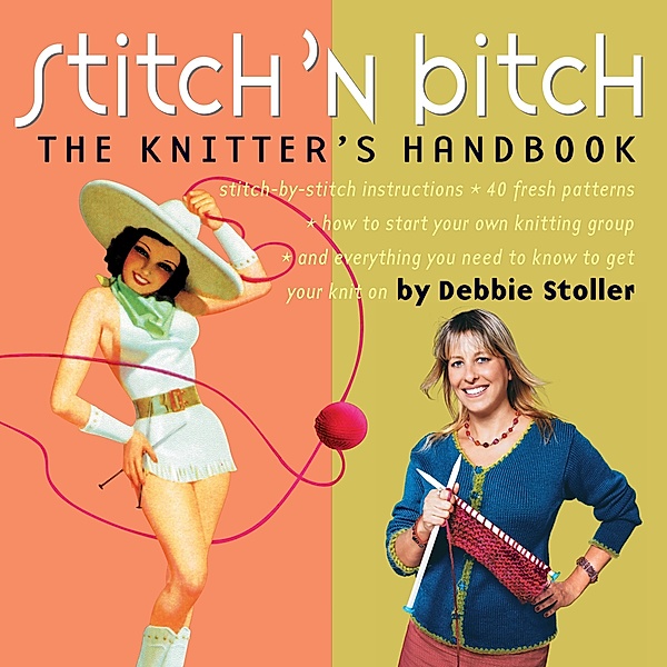Stitch 'n Bitch, Debbie Stoller