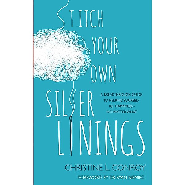 Stitch Your Own Silver Linings / Matador, Christine L. Conroy