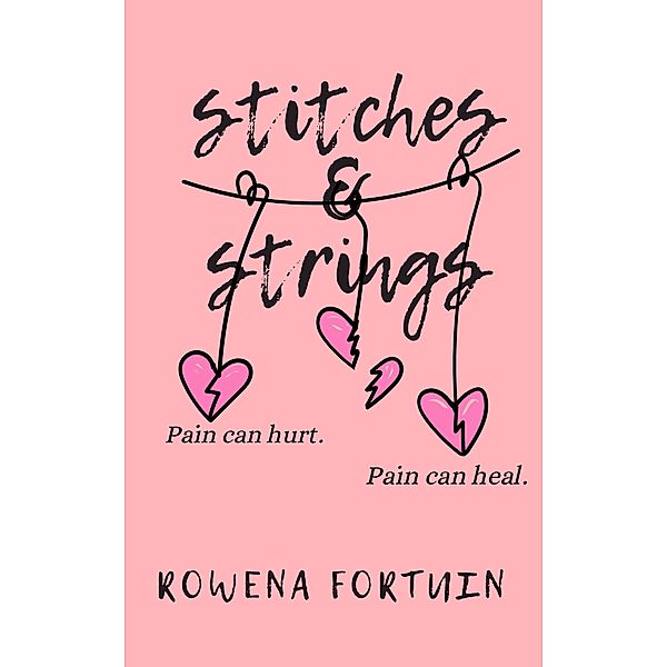 Stitches and Strings, Rowena Fortuin