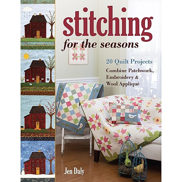 Stitching for the Seasons, Jen Daly