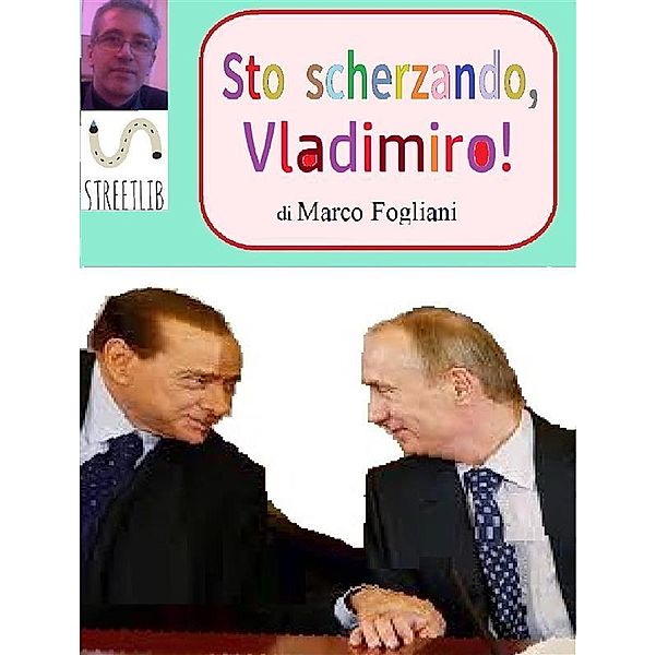 Sto scherzando, Vladimiro!, Marco Fogliani
