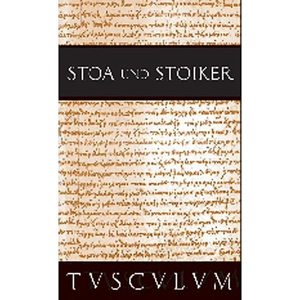 Stoa und Stoiker / Sammlung Tusculum