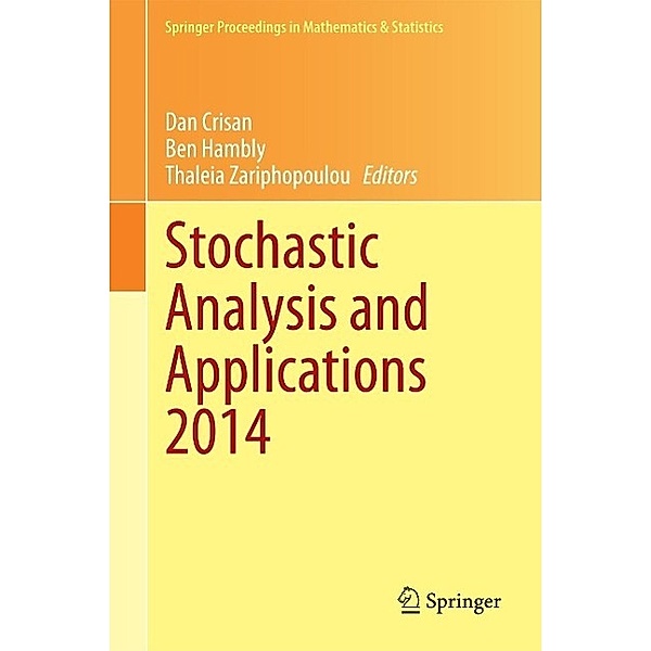 Stochastic Analysis and Applications 2014 / Springer Proceedings in Mathematics & Statistics Bd.100
