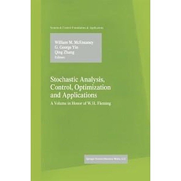 Stochastic Analysis, Control, Optimization and Applications / Systems & Control: Foundations & Applications