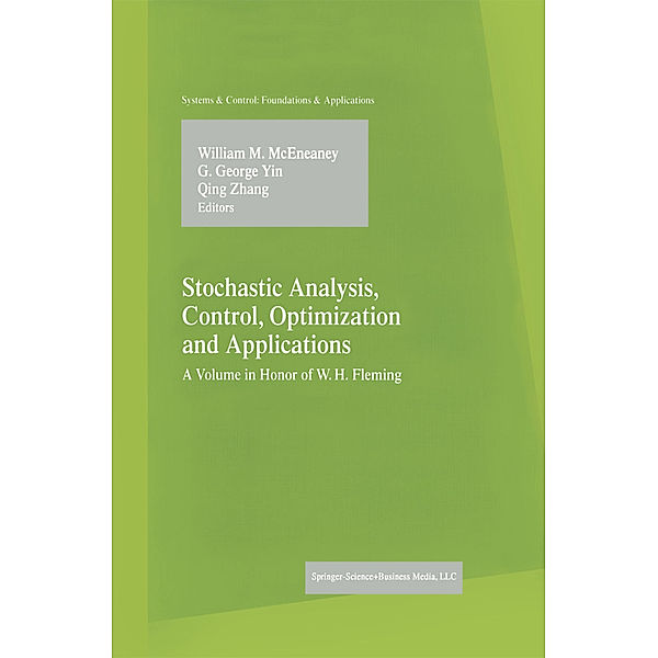 Stochastic Analysis, Control, Optimization and Applications