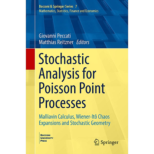 Stochastic Analysis for Poisson Point Processes, Giovanni Peccati, Matthias Reitzner