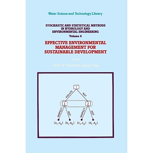 Stochastic and Statistical Methods in Hydrology and Environmental Engineering / Water Science and Technology Library Bd.10/2