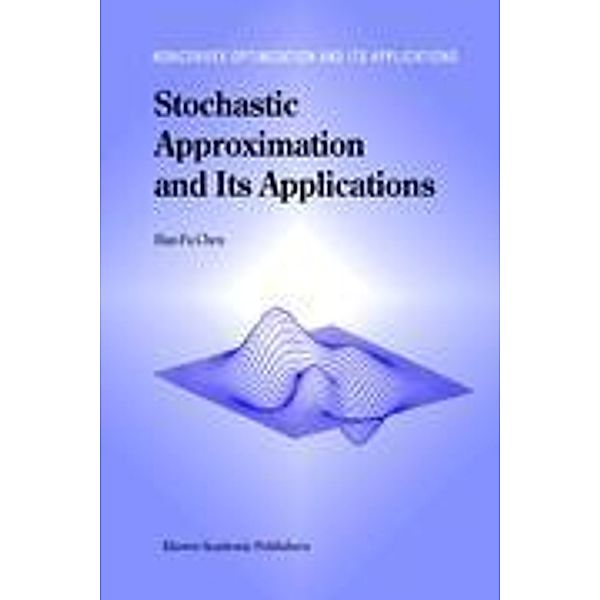 Stochastic Approximation and Its Applications, Han-Fu Chen