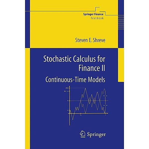 Stochastic Calculus for Finance II, Steven Shreve