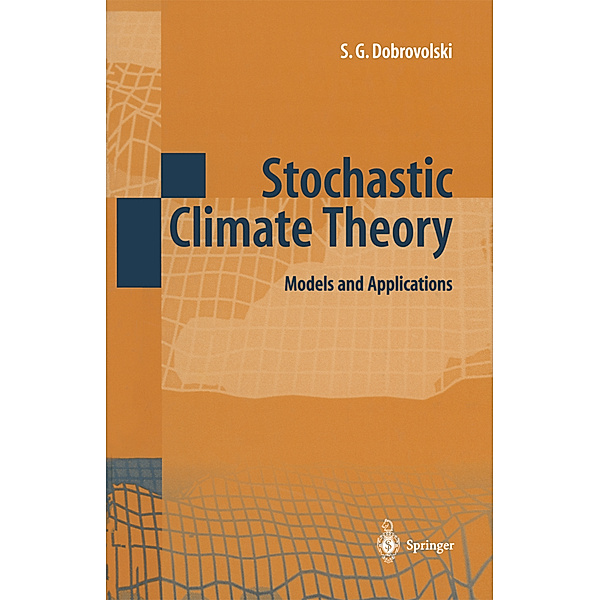 Stochastic Climate Theory, Serguei G. Dobrovolski