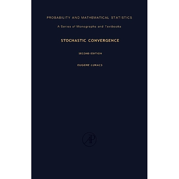 Stochastic Convergence, Eugene Lukacs