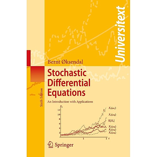 Stochastic Differential Equations / Universitext, Bernt Øksendal