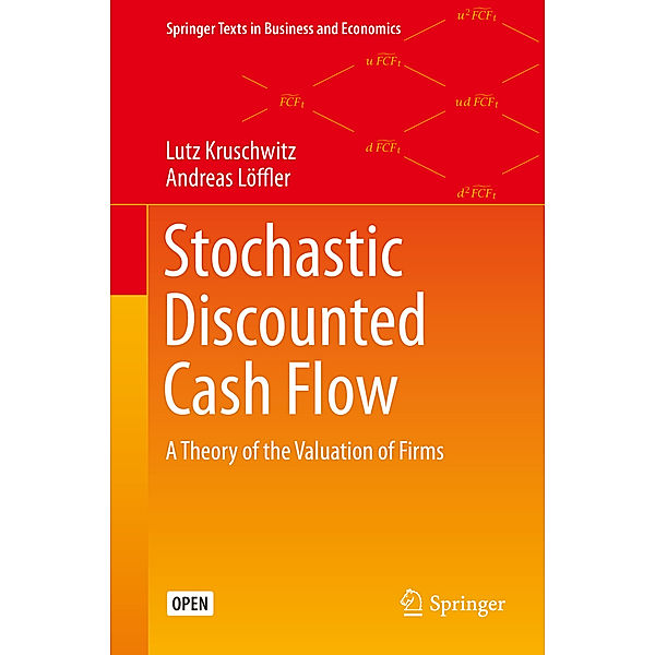 Stochastic Discounted Cash Flow, Lutz Kruschwitz, Andreas Löffler