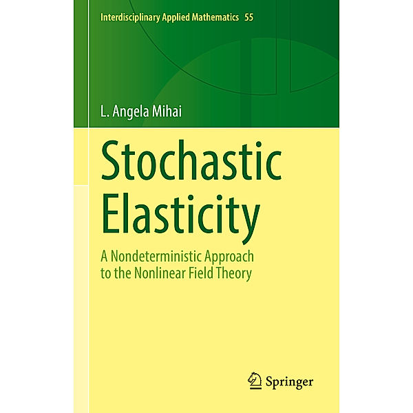 Stochastic Elasticity, L. Angela Mihai