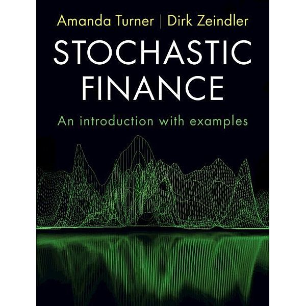 Stochastic Finance, Amanda Turner, Dirk Zeindler