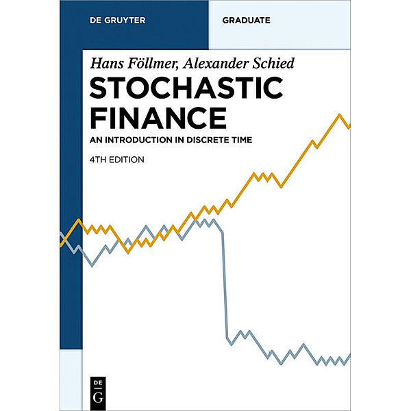 Stochastic Finance, Hans Föllmer, Alexander Schied