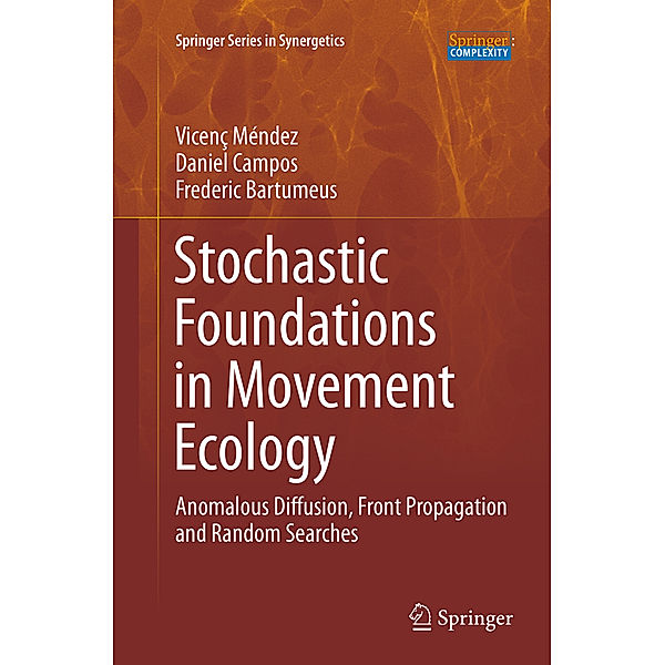 Stochastic Foundations in Movement Ecology, Vicenç Méndez, Daniel Campos, Frederic Bartumeus