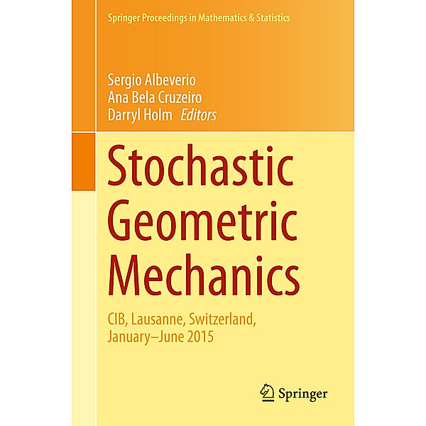 Stochastic Geometric Mechanics