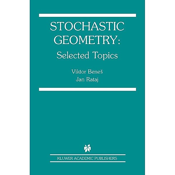 Stochastic Geometry, Viktor Benes, Jan Rataj
