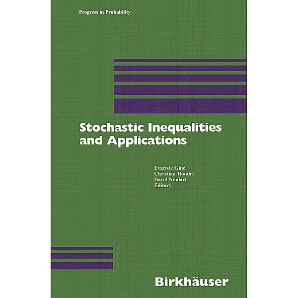 Stochastic Inequalities and Applications / Progress in Probability Bd.56