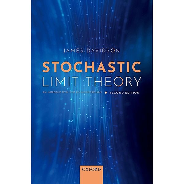 Stochastic Limit Theory, James Davidson