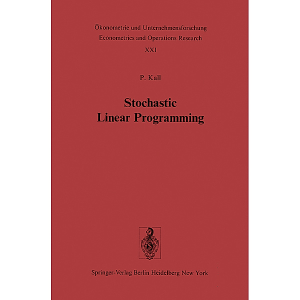 Stochastic Linear Programming, P. Kall