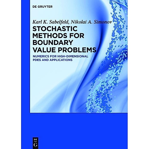 Stochastic Methods for Boundary Value Problems, Karl K. Sabelfeld, Nikolai A. Simonov