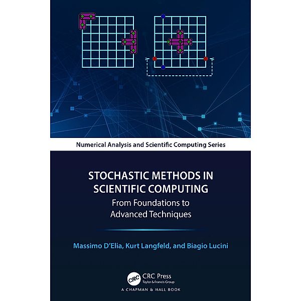 Stochastic Methods in Scientific Computing, Massimo D'Elia, Kurt Langfeld, Biagio Lucini