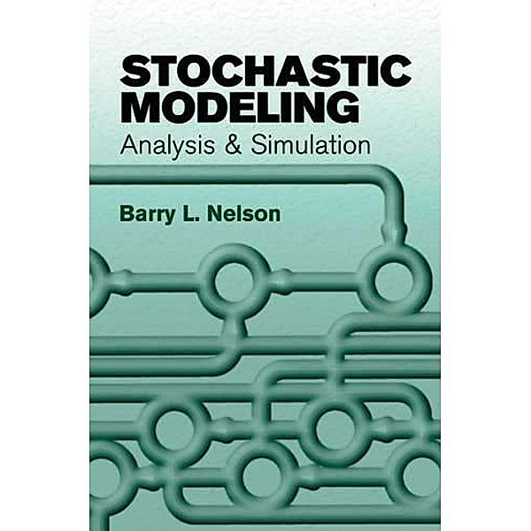 Stochastic Modeling / Dover Books on Mathematics, Barry L. Nelson