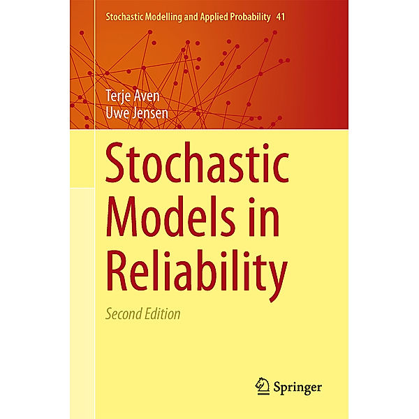 Stochastic Models in Reliability, Terje Aven, Uwe Jensen