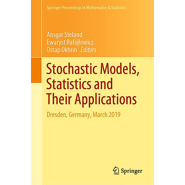 Stochastic Models, Statistics and Their Applications