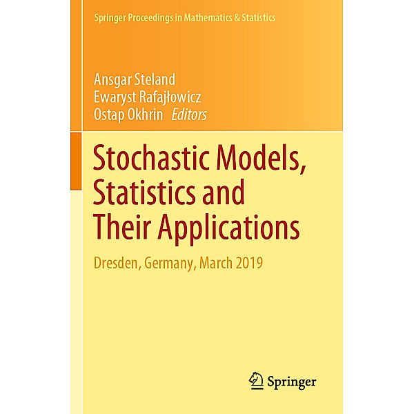 Stochastic Models, Statistics and Their Applications