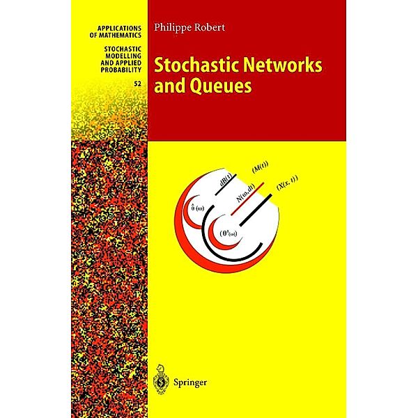 Stochastic Networks and Queues, Philippe Robert