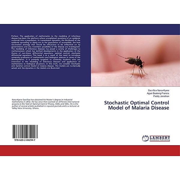 Stochastic Optimal Control Model of Malaria Disease, Sacrifice Nana-Kyere, Agyei Boateng Francis, Paddy Jonathan