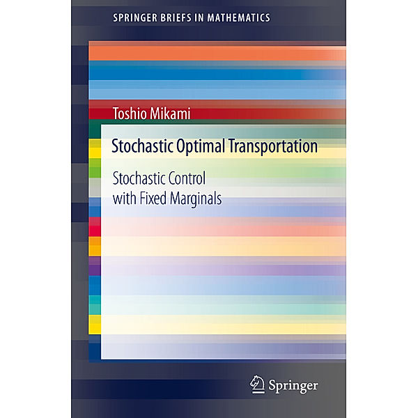 Stochastic Optimal Transportation, Toshio Mikami