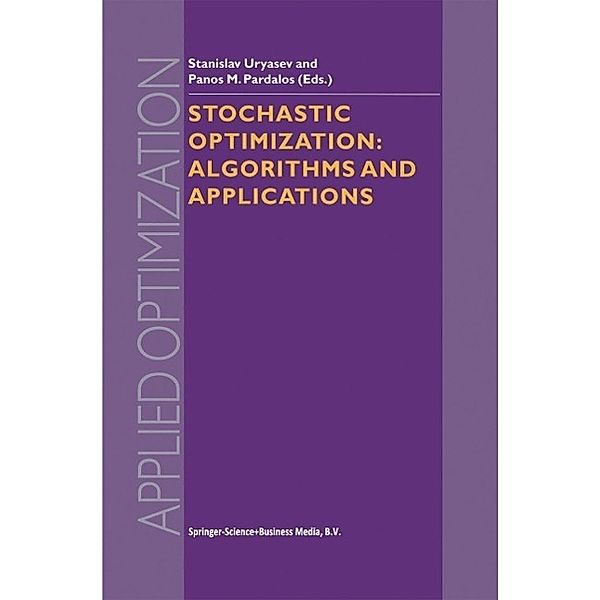 Stochastic Optimization / Applied Optimization Bd.54