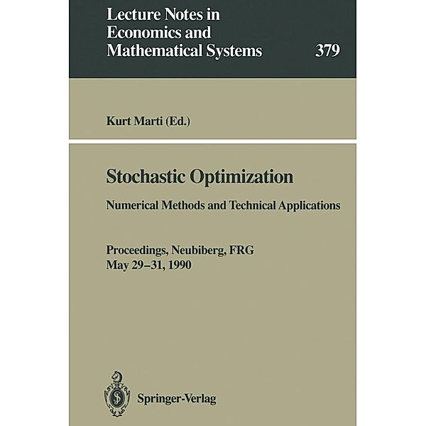 Stochastic Optimization / Lecture Notes in Economics and Mathematical Systems Bd.379