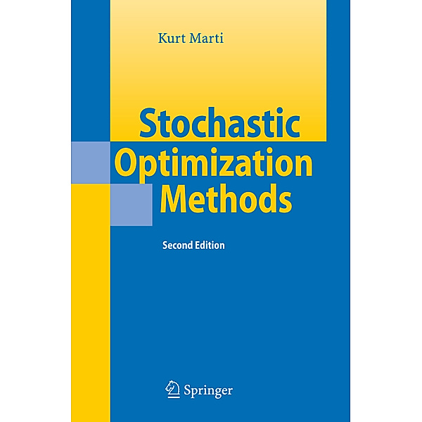 Stochastic Optimization Methods, Kurt Marti