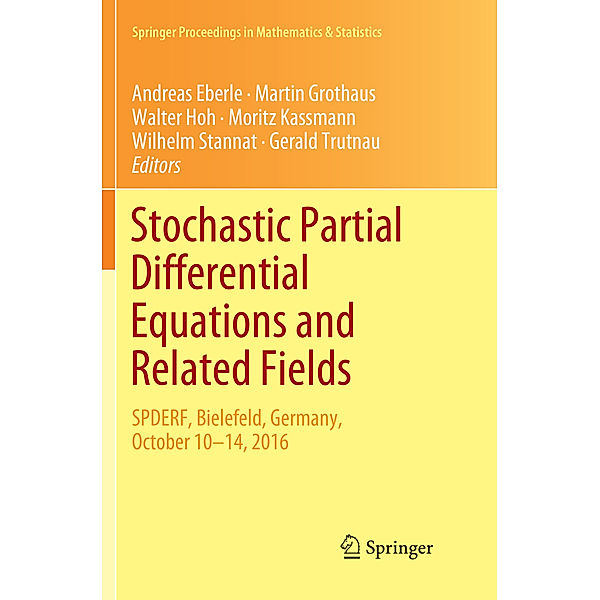 Stochastic Partial Differential Equations and Related Fields