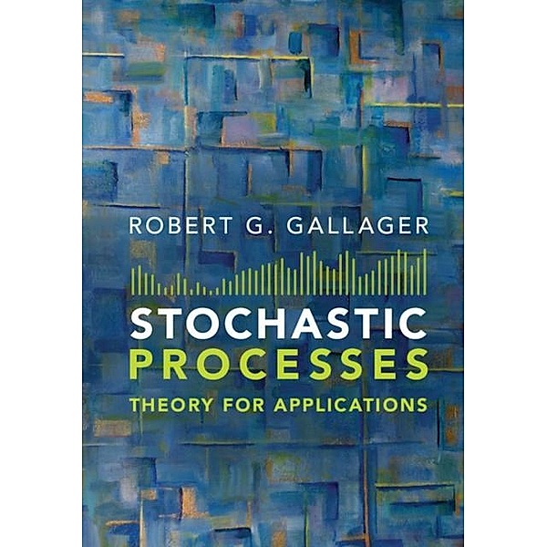 Stochastic Processes, Robert G. Gallager