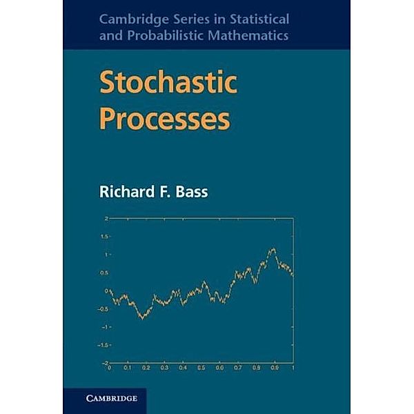 Stochastic Processes, Richard F. Bass