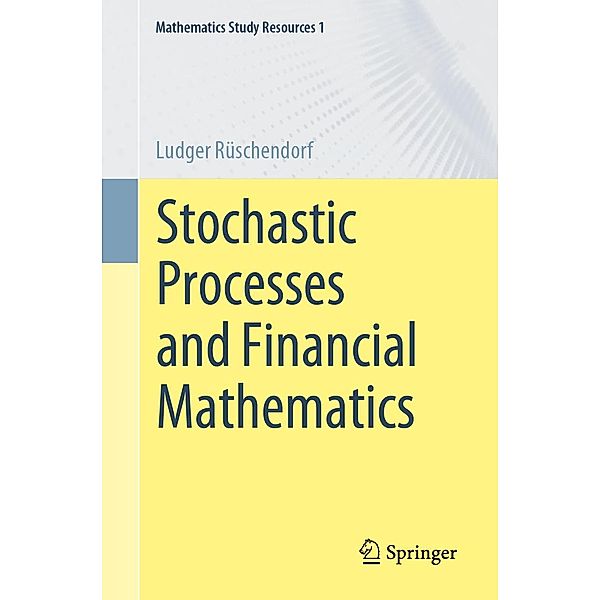 Stochastic Processes and Financial Mathematics / Mathematics Study Resources Bd.1, Ludger Rüschendorf