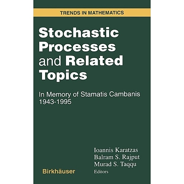 Stochastic Processes and Related Topics / Trends in Mathematics