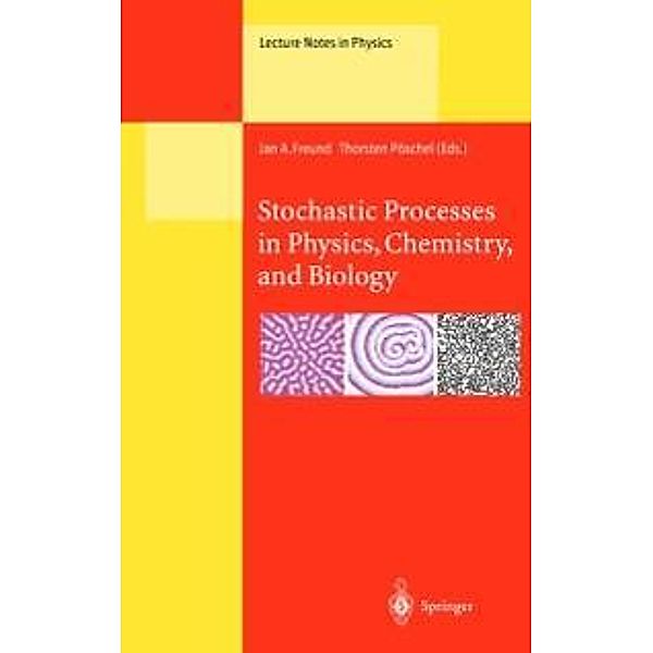 Stochastic Processes in Physics, Chemistry, and Biology / Lecture Notes in Physics Bd.557